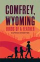 Comfrey, Wyoming, Birkmyer Daphne