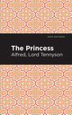 The Princess, Tennyson Alfred Lord