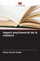 Impact psychosocial de la violence, Sexton-Radek Kathy