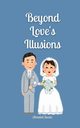 Beyond Love's Illusions, Swan Annabel