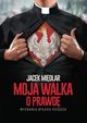 Moja walka o prawd, Midlar Jacek