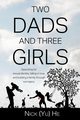 Two Dads and Three Girls, He Nick (Yu)