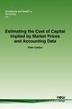 Estimating the Cost of Capital Implied by Market Prices and Accounting Data, Easton Peter