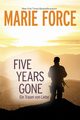 Five Years Gone-Ein Traum von Liebe, Force Marie