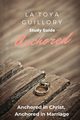 Anchored Study Guide, Guillory La'Toya