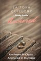 Anchored Study Guide, Guillory La'Toya