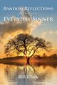 Random Reflections From An Everyday Sinner, Elm Hill