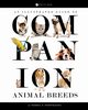 An Illustrated Guide to Companion Animal Breeds, Sonsthagen Teresa