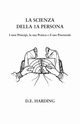 La Scienza della 1A Persona, Harding Douglas E