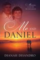 Me and Daniel, Disandro Dianah
