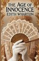 The Age Of Innocence(Illustrated), Wharton Edith