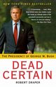 Dead Certain, Draper Robert