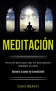 Meditacin, Bravo Enio