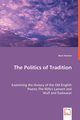The Politics of Tradition, Astrom Berit