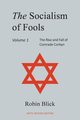 Socialism of Fools Vol 1 - Revised 6th Edition, Blick Robin