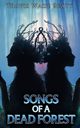 Songs of a Dead Forest, Beaty Travis Wade