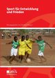 Sport fr Entwicklung und Frieden, Schrder Gerhard