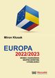 Europa 2022/2023 wobec zagroenia bezpieczestwa i stabilnoci, Kusak Miron