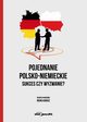 Pojednanie polsko-niemieckie Sukces czy wyzwanie?, 