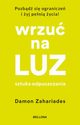 Wrzu na luz., Zahariades Damon