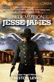 The Redemption of Jesse James, Lewis Preston