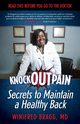 KnockOutPain? Secrets to Maintain a Healthy Back, Bragg Winifred