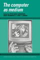 The Computer as Medium, Anderson Peter Bogh