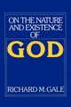 On the Nature and Existence of God, Gale Richard M.