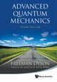 ADVANCED QUANTUM MECHANICS (SECOND EDITION), DYSON FREEMAN J