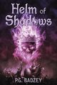 Helm of Shadows, Badzey P G