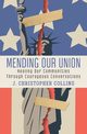 Mending Our Union, Collins J. Christopher