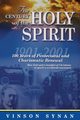 Century of the Holy Spirit, Synan Vinson