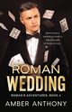 Roman Wedding, Anthony Amber