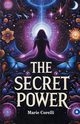 The Secret Power, Corelli Marie