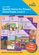 Luis y Sofa Spanish Stories for Primary School Pupils, Level 3, Scanes Barbara