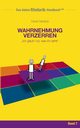 Rhetorik-Handbuch 2100 - Wahrnehmung verzerren, Hanisch Horst