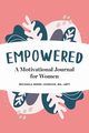 Empowered, Johnson Michaela Renee
