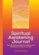 Spiritual Awakening Journal, Bodzak Cassandra