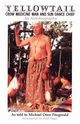 Yellowtail, Crow Medicine Man and Sun Dance Chief, Fitzgerald Michael Oren