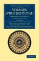 Voyages D'Ibn Batoutah, Ibn Batuta