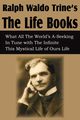 Ralph Waldo Trine'sThe Life Books, Trine Ralph Waldo
