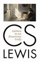 Letters to an American Lady, Lewis C S