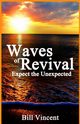 Waves of Revival, Vincent Bill