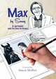 Max by Sonny, Moffett Simon