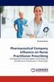 Pharmaceutical Company Influence on Nurse Practitioner Prescribing, Blunt Elizabeth