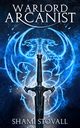 Warlord Arcanist, Stovall Shami