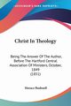 Christ In Theology, Bushnell Horace