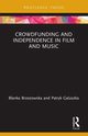 Crowdfunding and Independence in Film and Music, Brzozowska Blanka