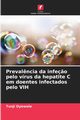 Preval?ncia da infe?o pelo vrus da hepatite C em doentes infectados pelo VIH, Oyewole Tunji
