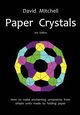 Paper Crystals, Mitchell David